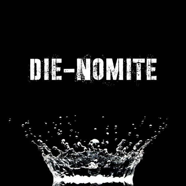 Die-Nomite